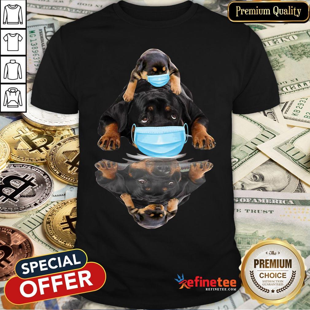 Pretty Rottweilers Mask Water Mirror Shirt