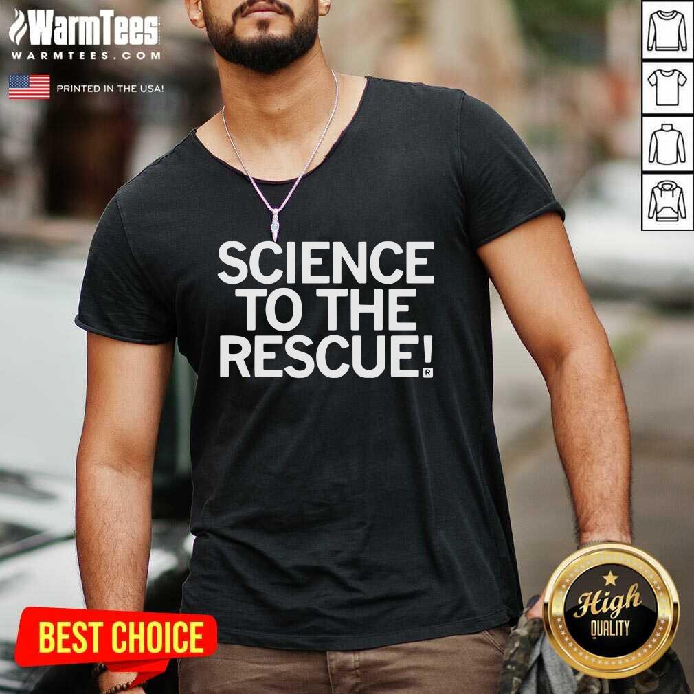 Pretty Science To The Rescue Shirt