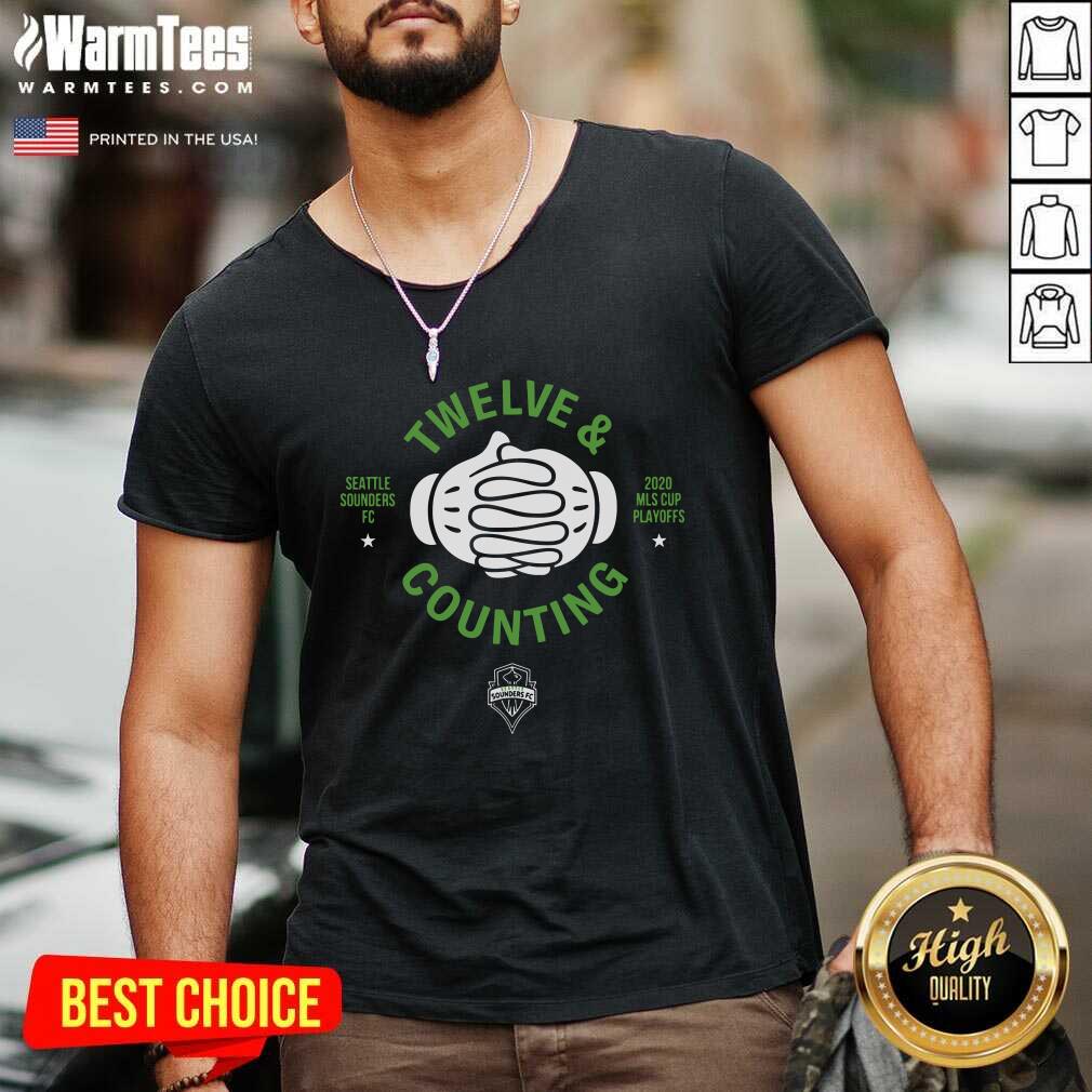 Pretty Seattle Sounders Fc Twelve And Counting 2020 Mls Cup Playoffs Shirt