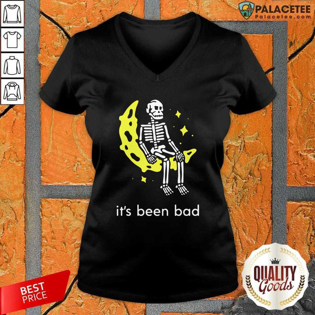 Pretty Skeleton Its Been Bad Shirt