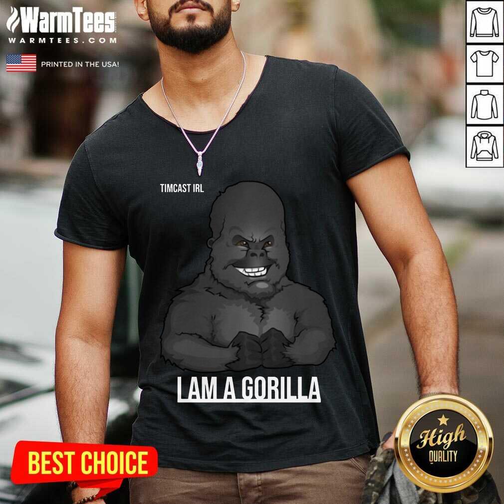 Pretty Timcast Irl I Am A Gorilla 56 Shirt