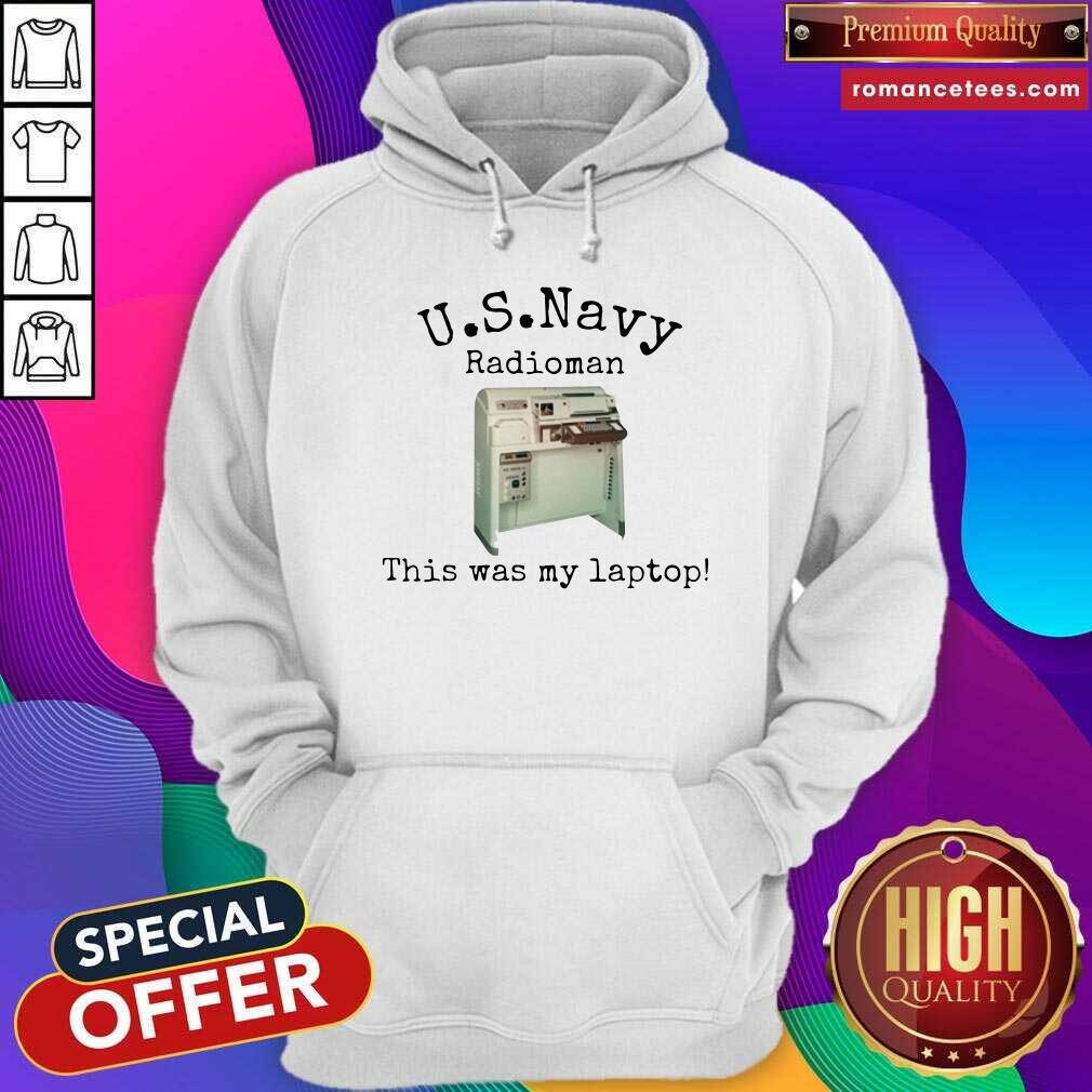 Pretty Us Navy Radioman This Was My Laptop Shirt