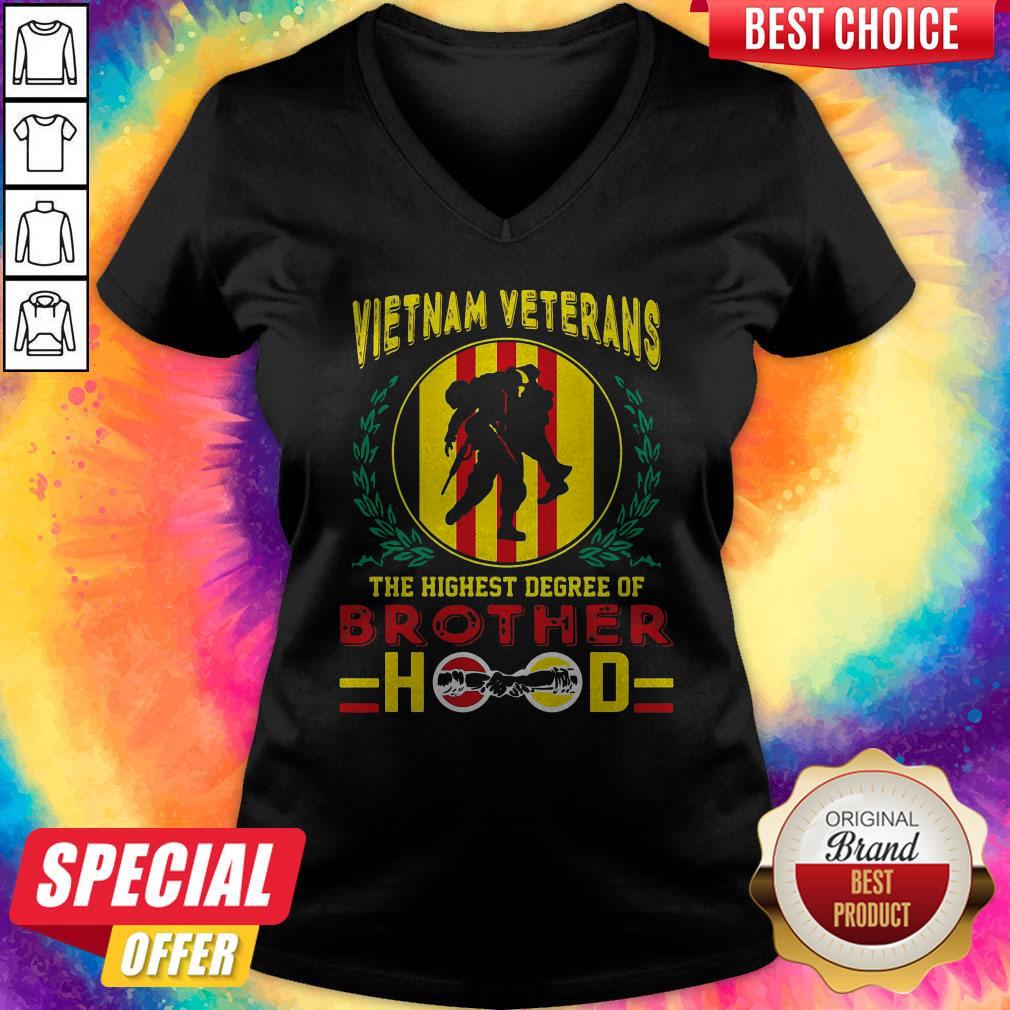 Pretty Vietnam Veterans The Highest Degree Of Brotherhood Hood Shirt