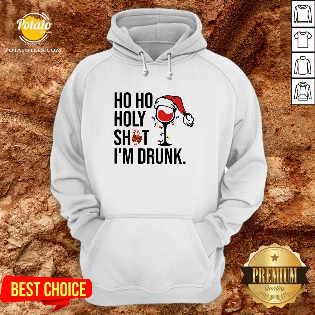 Pretty Wine Glass Ho Ho Holy Shit I’m Drunk Christmas Shirt