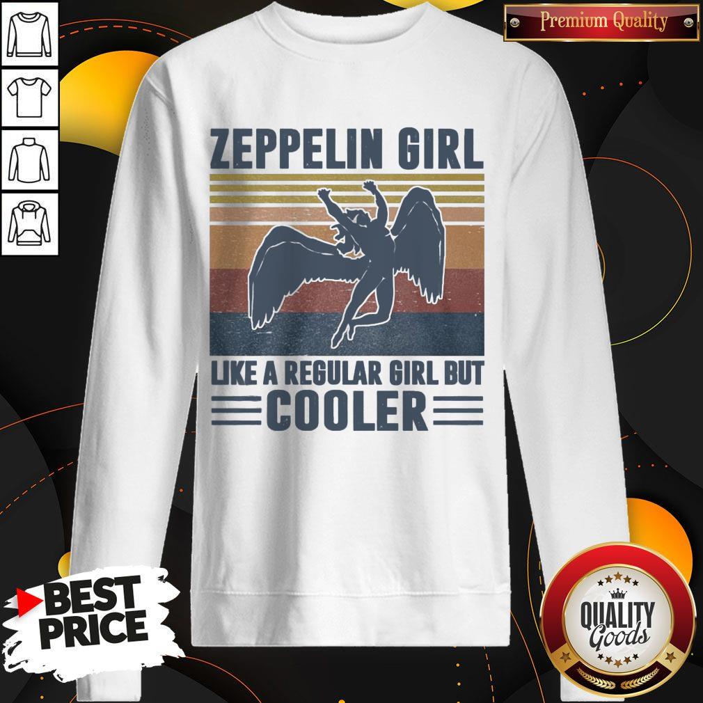 Pretty Zeppelin Girl Like A Regular Girl But Cooler Vintage Shirt