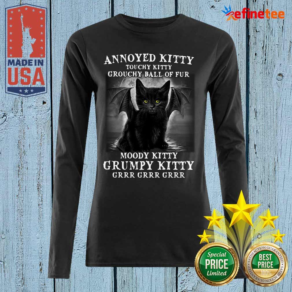 pro-annoyed-kitty-touchy-kitty-grouchy-ball-of-fur-moody-kitty-grumpy-kitty-grrr-grrr-grrr-long-sleveed.jpg