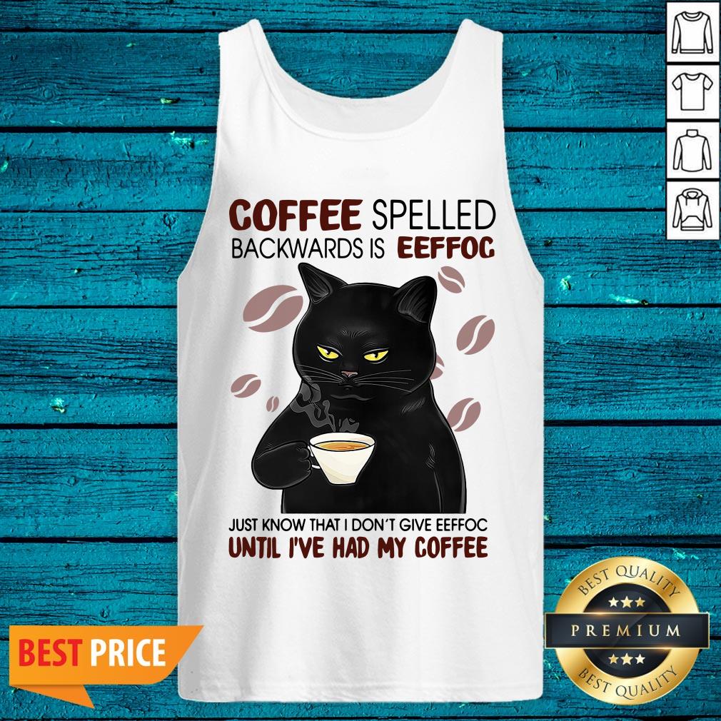 pro-black-cat-coffee-spelled-backwards-is-eeffoc-just-know-that-i-dont-give-eeffoc-utank-top.jpg