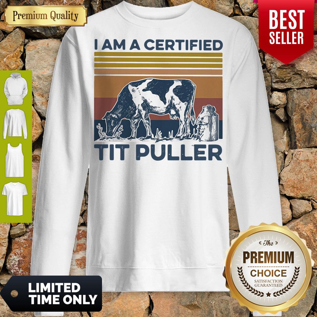 Pro Cow I Am A Certified Tit Puller Vintage Shirt
