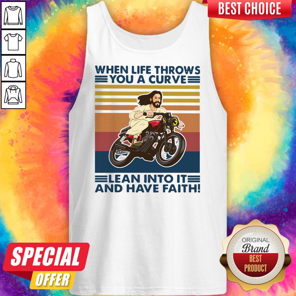 pro-jesus-when-life-throws-you-a-curve-lean-into-it-and-have-faith-vintage-tank-top.jpg