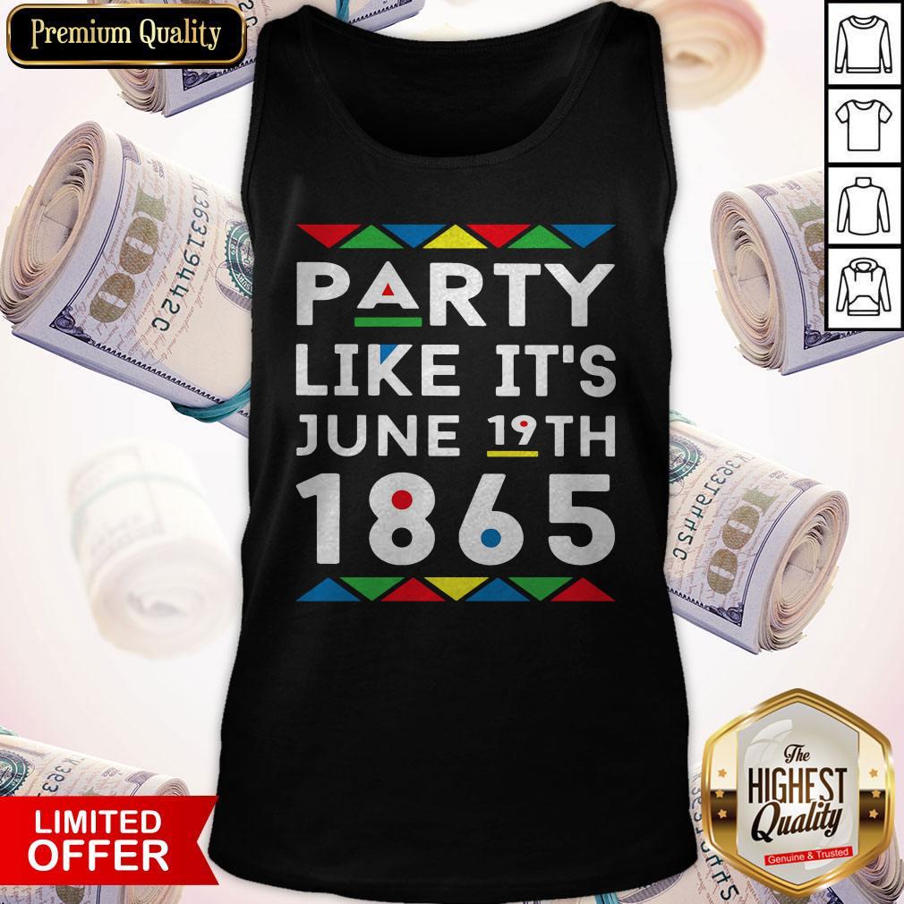 Pro Party Like Its June 19th 1865 Shirt