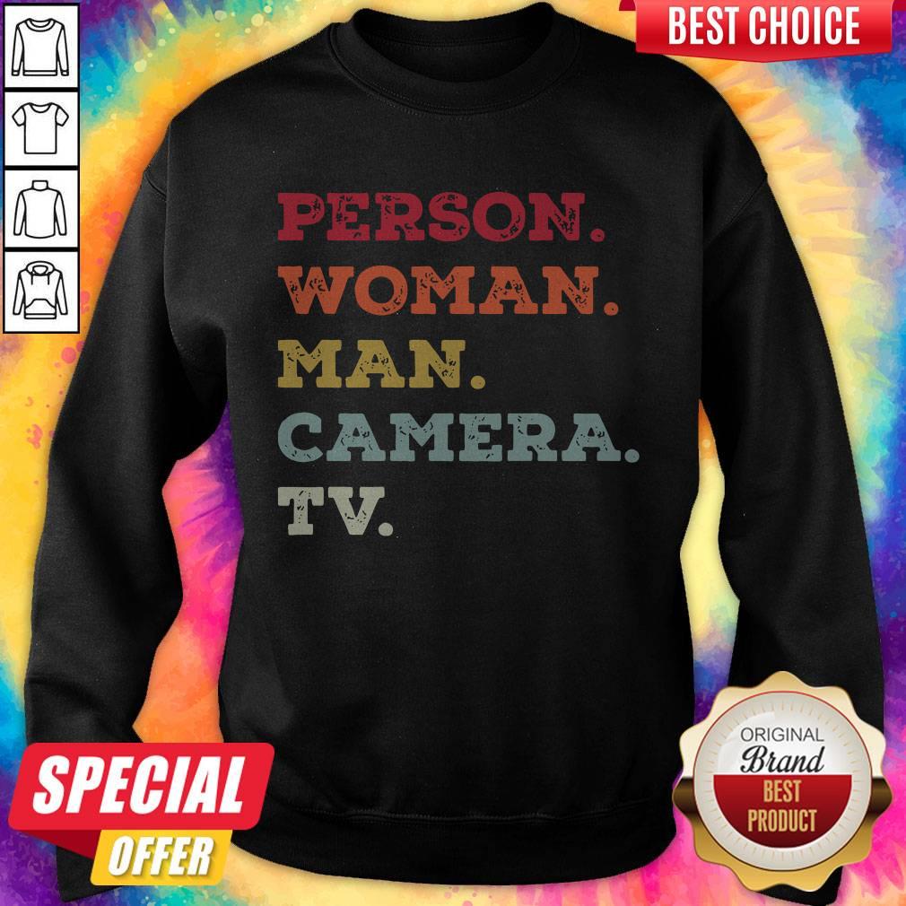 pro-prisedent-person-woman-man-camera-tv-donald-trump-s-crazy-cognitive-test-word-association-sweatshirt.jpg