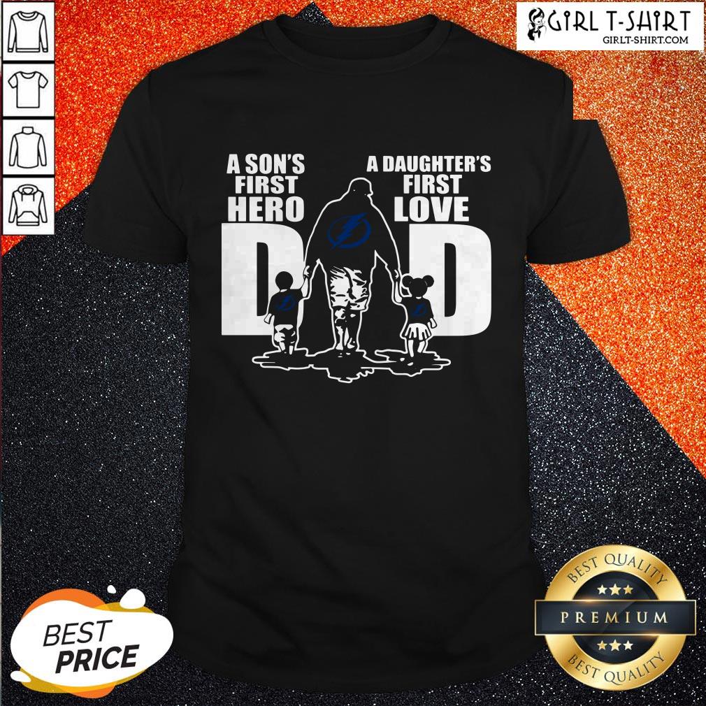 Pro Tampa Bay Lightning Dad First Hero A Daughter’s First Love Shirt