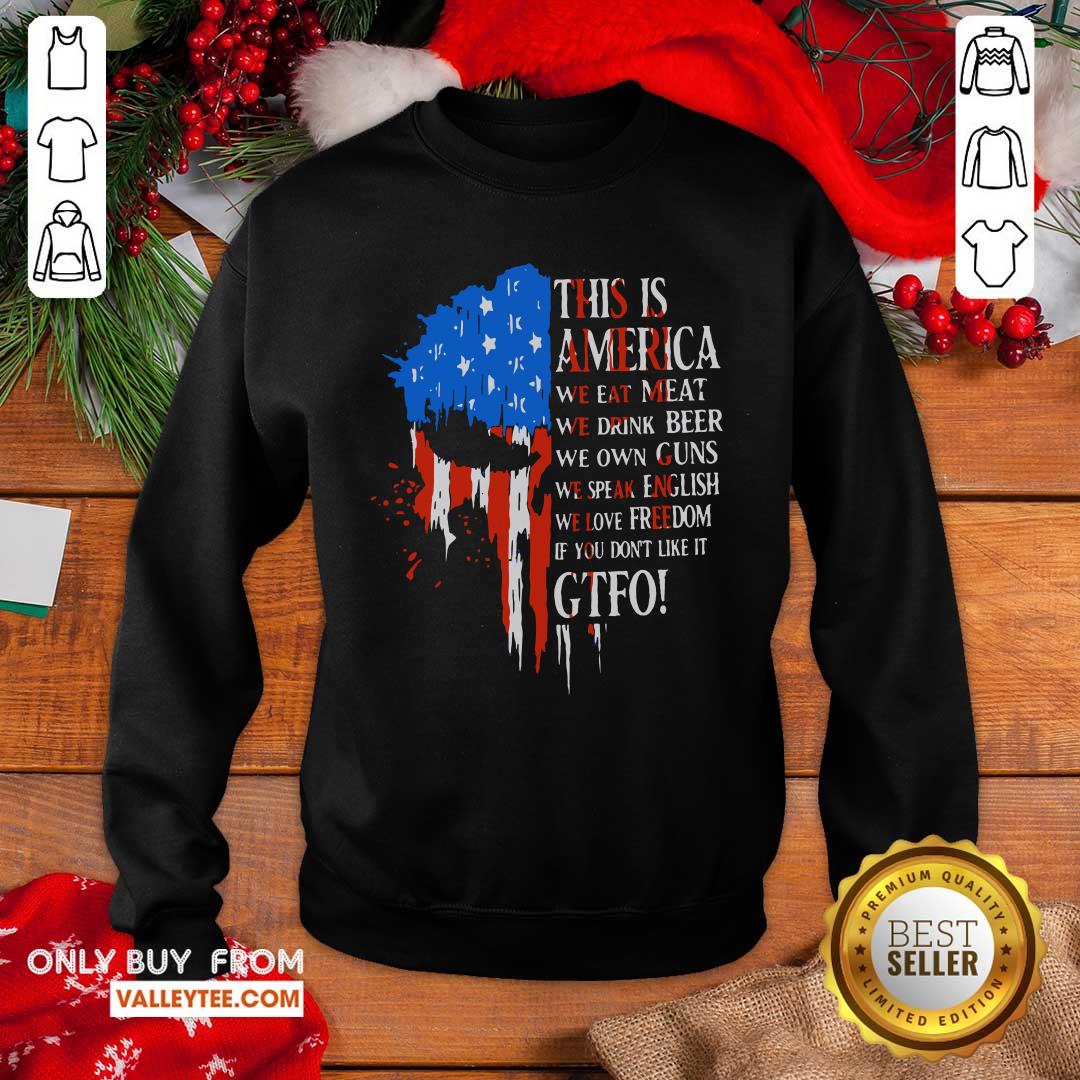 pro-this-is-america-we-eat-meat-we-drink-beer-we-own-guns-we-speak-english-sweatshirt.jpg