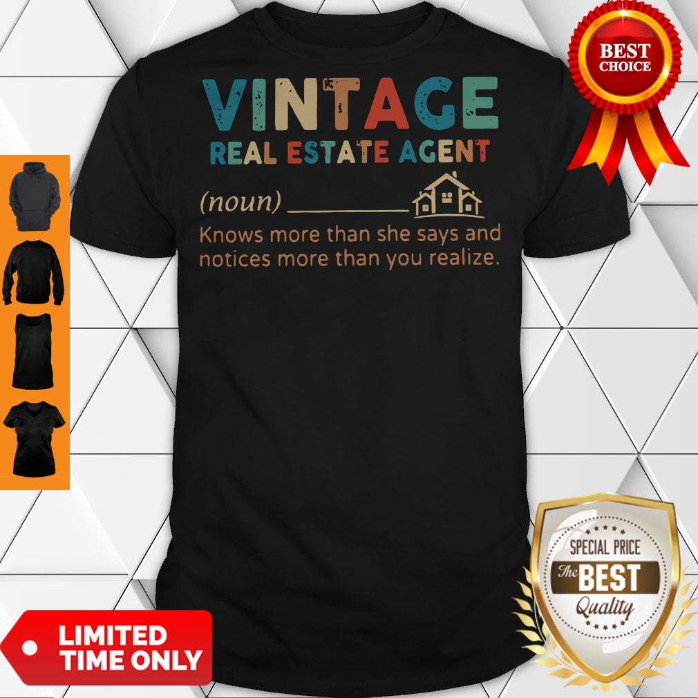 Pro Vintage Real Estate Agent Define Knows More Than Classic Shirt