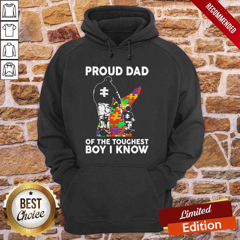 Proud Dad Of The Toughest Boy I Know Autism Awareness Shirt