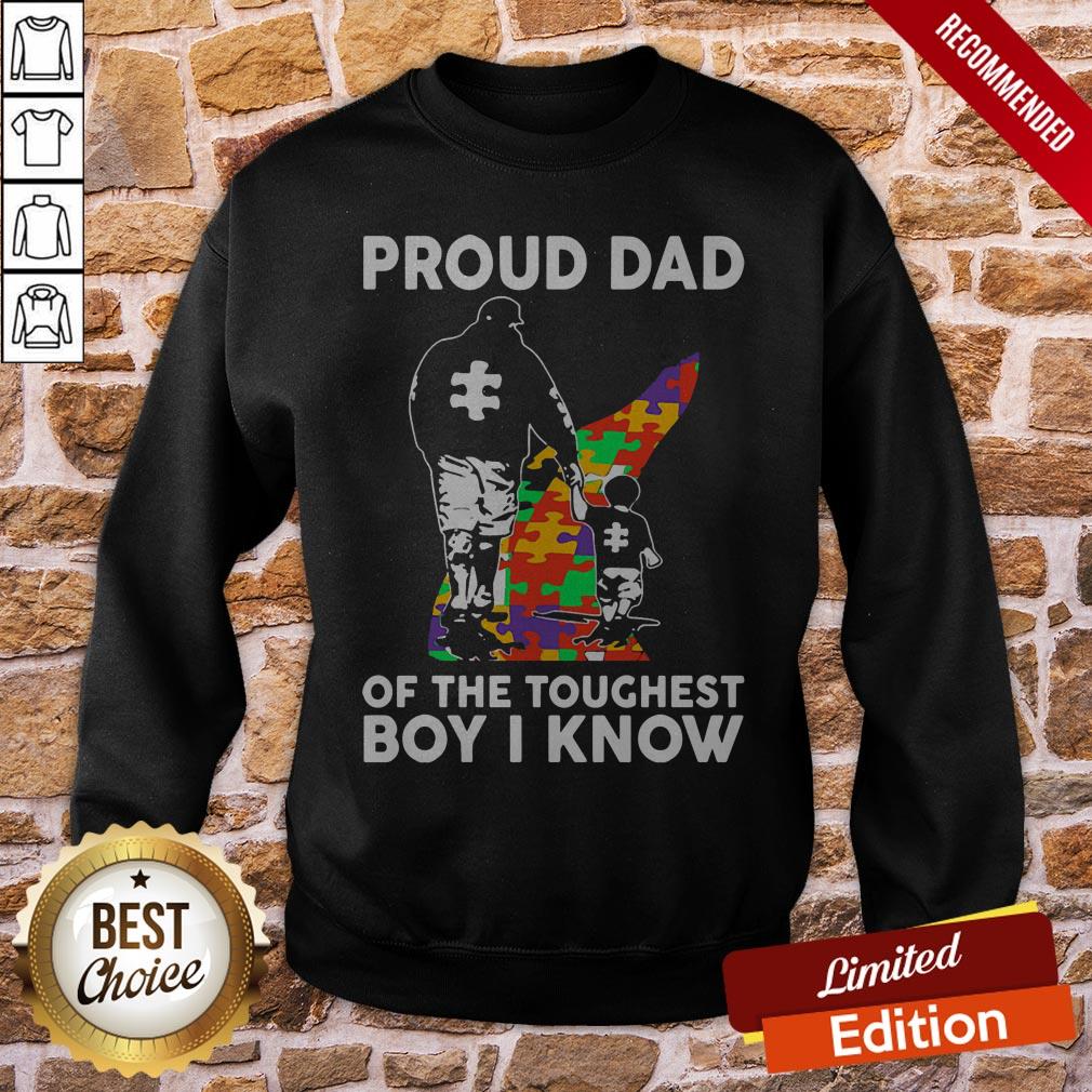Proud Dad Of The Toughest Boy I Know Autism Awareness Shirt