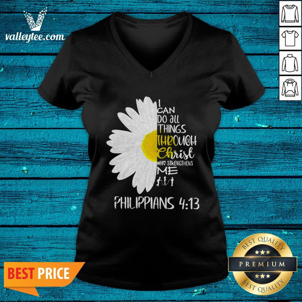 I Can Do All Things Through Christ Who Strengthens Me Shirt