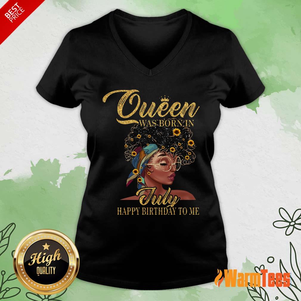 Queen July Happy Birthday To Me Shirt