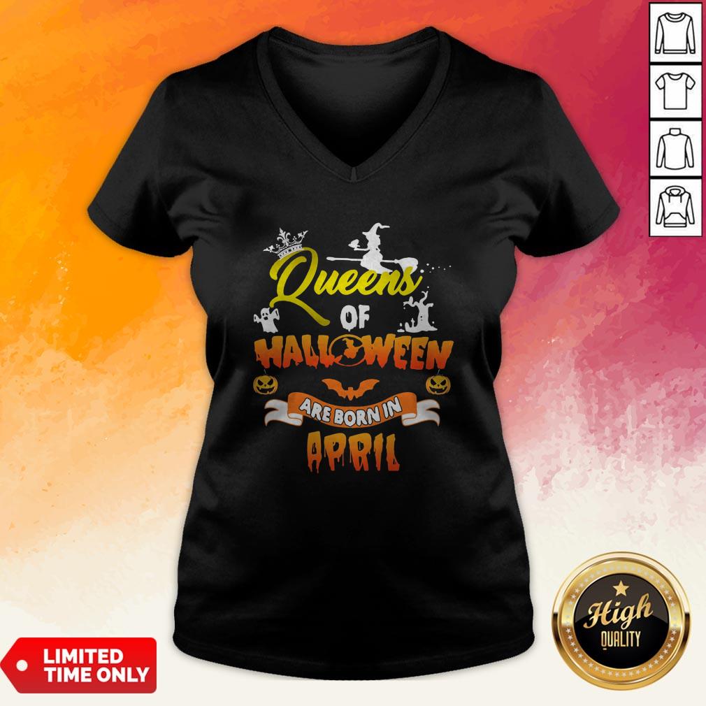 Queen Of Halloween Are Born In April Shirt
