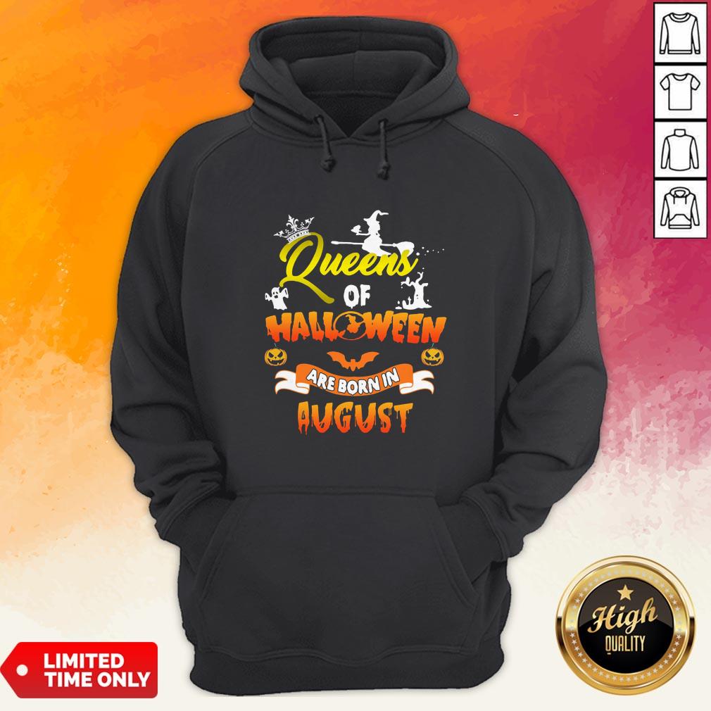 Queen Of Halloween Are Born In August Shirt