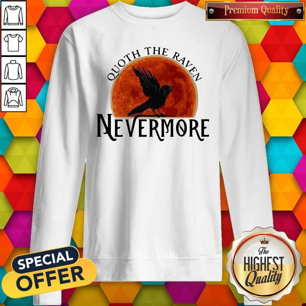 Quoth The Raven Nevermore Moon Blood Shirt