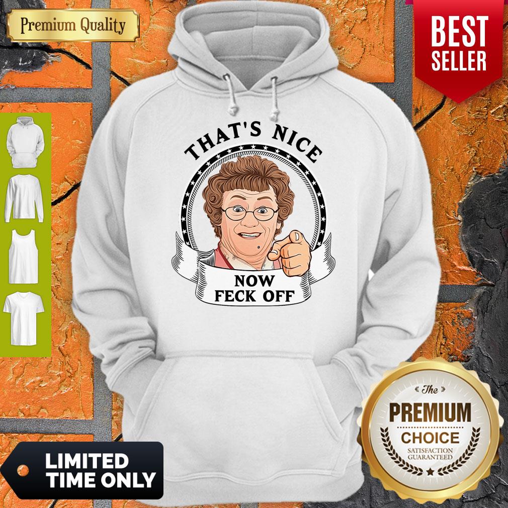 Good Mrs. Brown’s Boys That’s Nice Now Feck Off Shirt