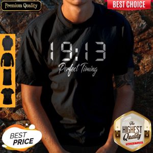 Pretty 19’13 Perfect Timing Shirt