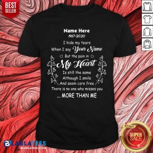 Custom I Hide My Tears When I Say Your Name Shirt