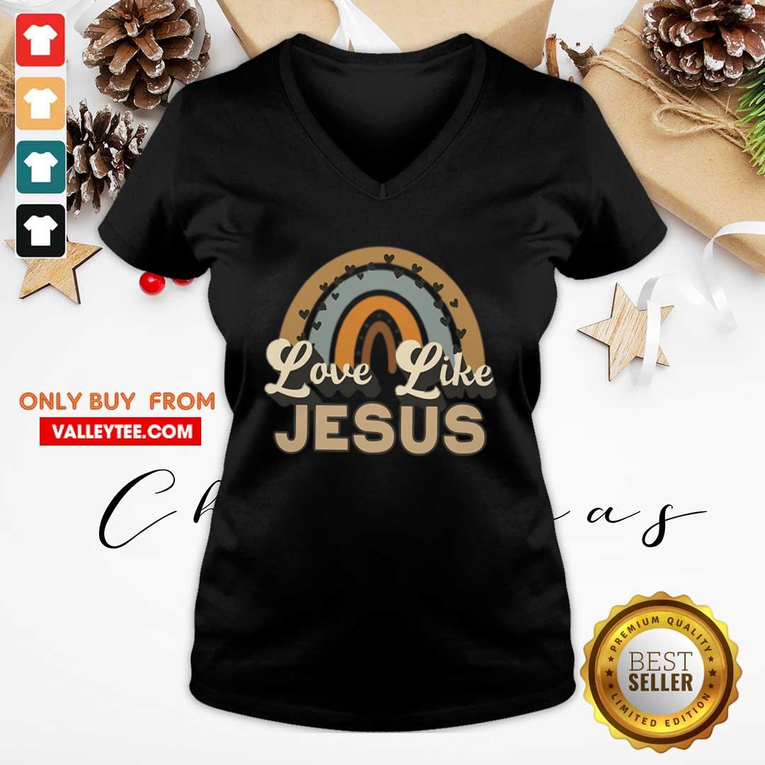 Rainbow Love Like Jesus Shirt