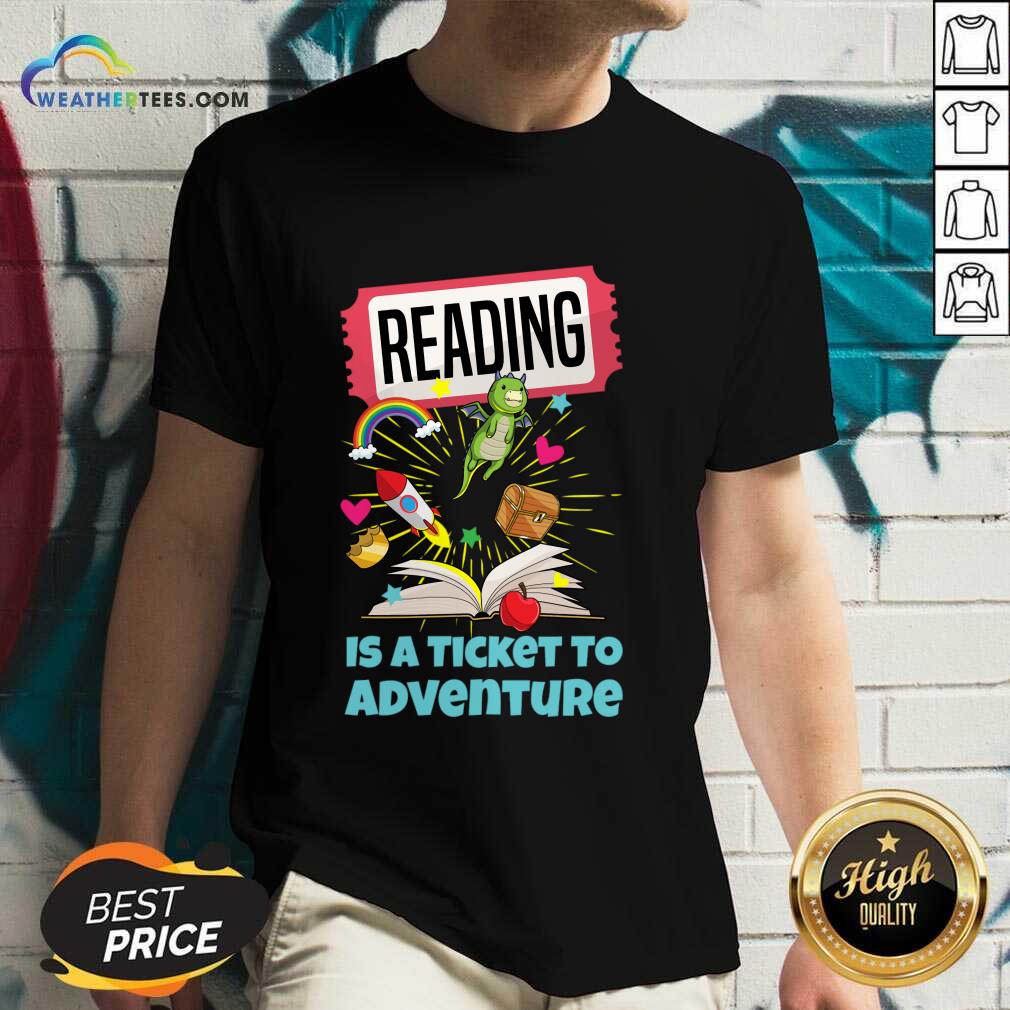 Reading Is A Ticket To Adventure Shirt