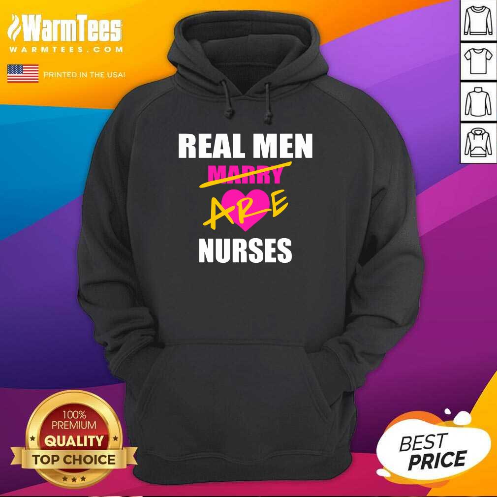 Real Men Marry Are Nurses Shirt