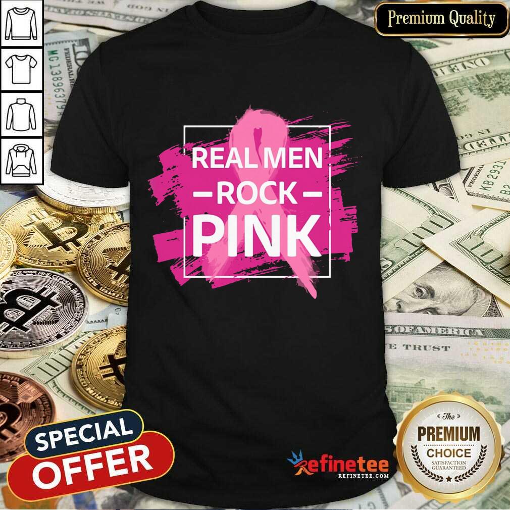 Real Men Rock Pink Shirt