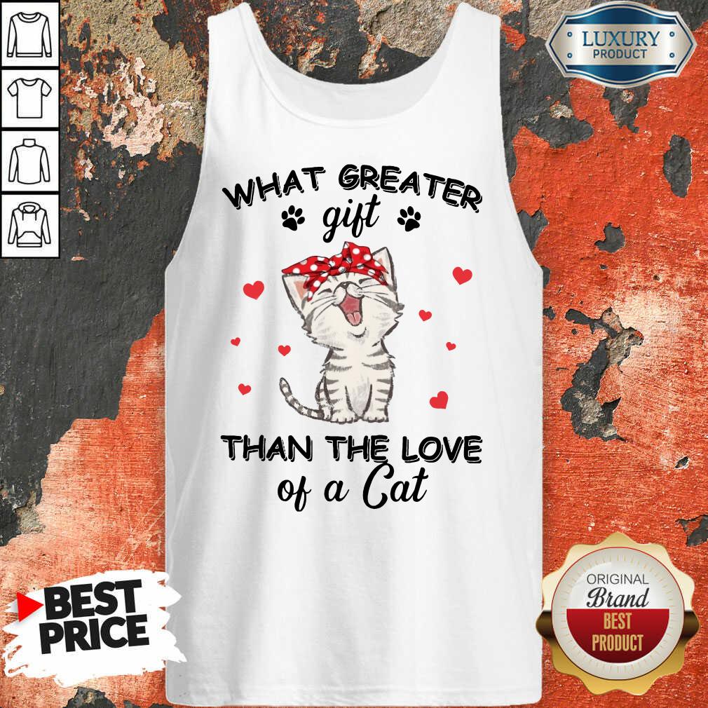 Red What Greater Gift Than The Love Of A Cat Shirt