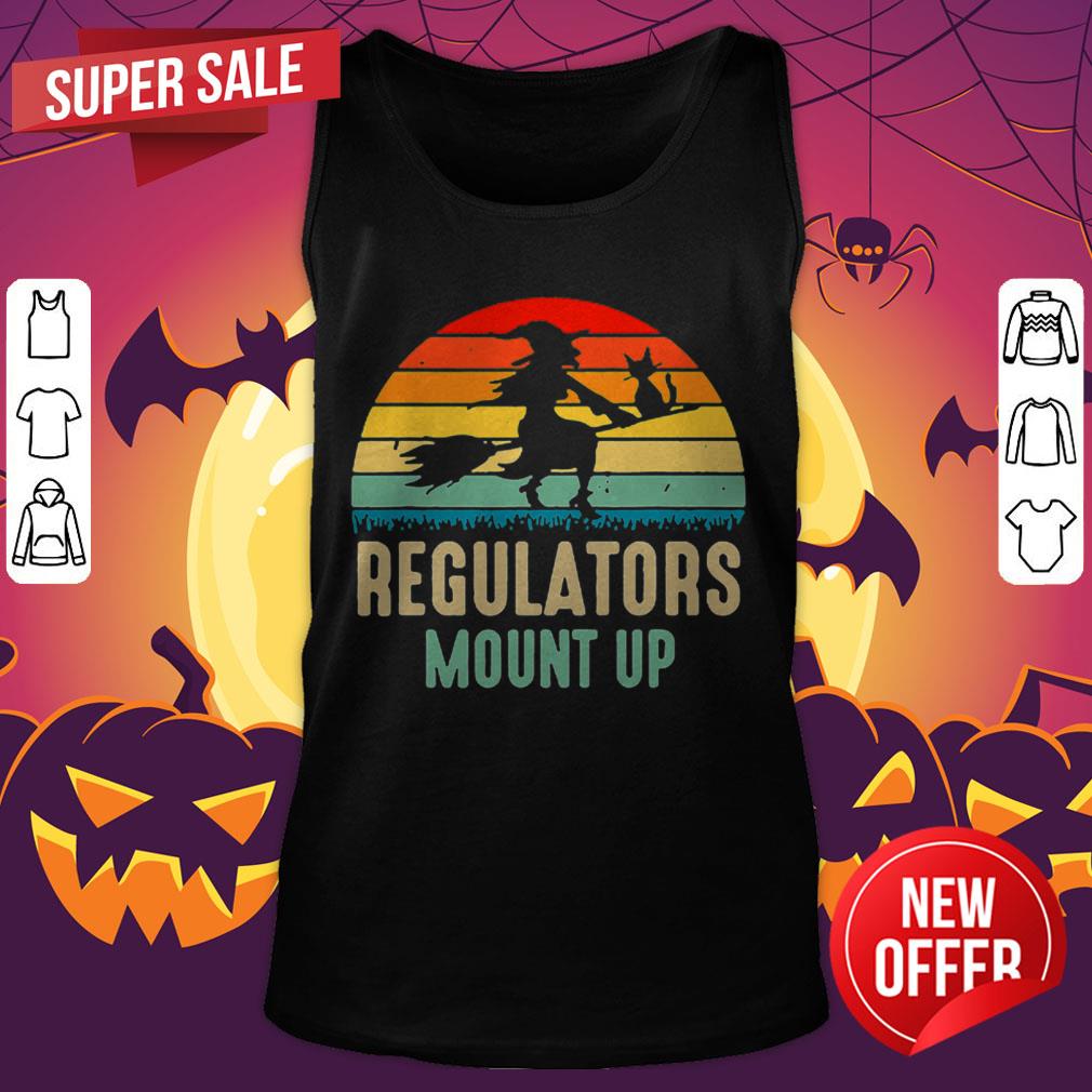 Regulators Mount Up Witches Halloween Costume Gift For Girl Shirt