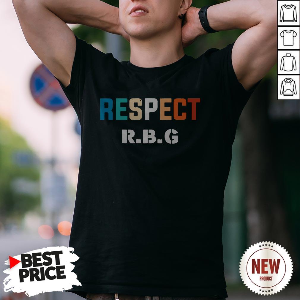Respect Ruth Bader Ginsburg Shirt