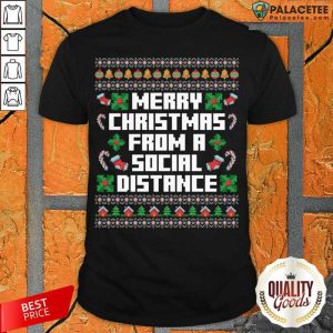 Perfect Merry Christmas From A Social Distance Shirt