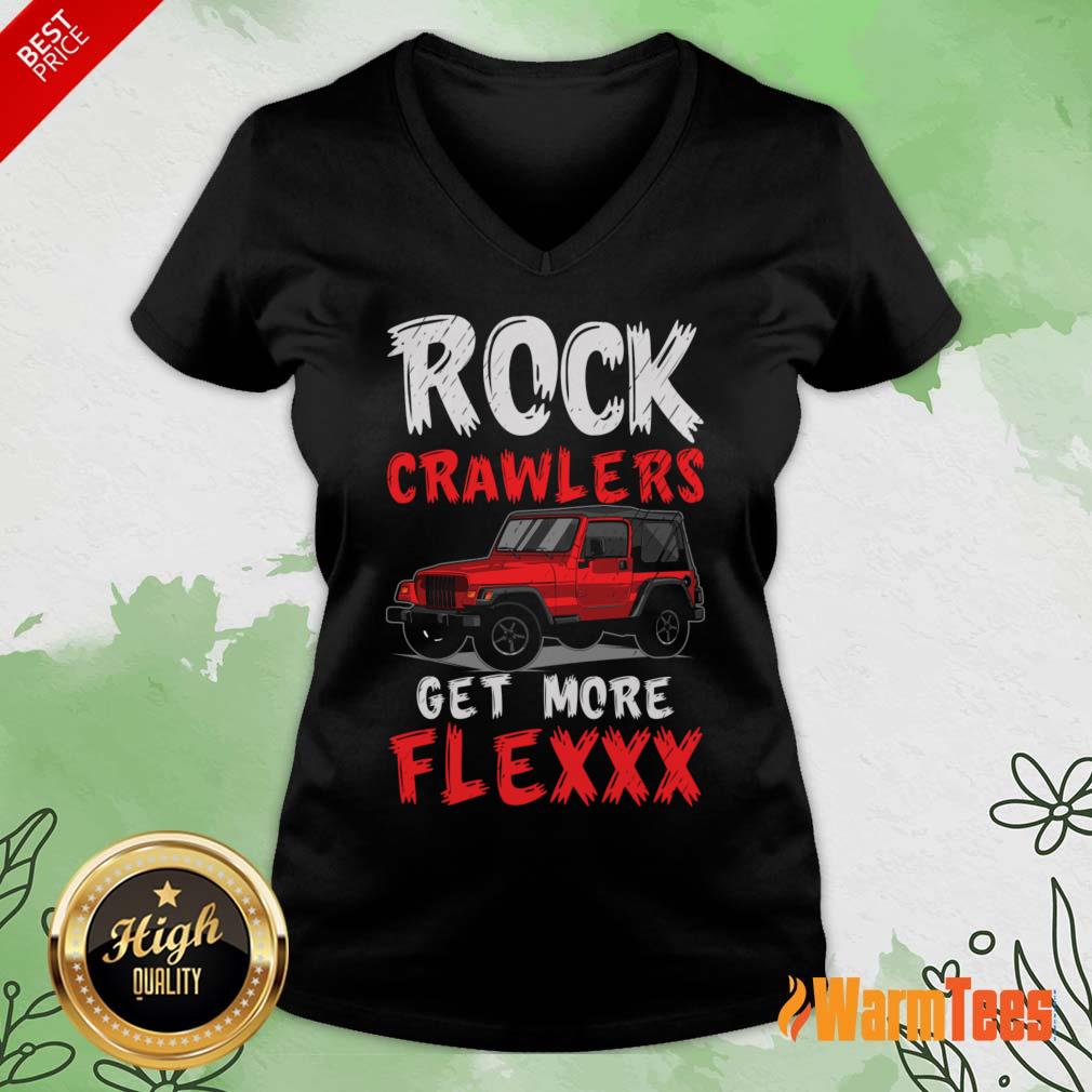 Rock Crawlers Get More Flex Shirt