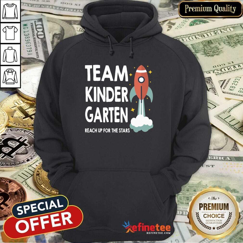 Rocket Team Kindergarten Reach Up For The Stars Shirt