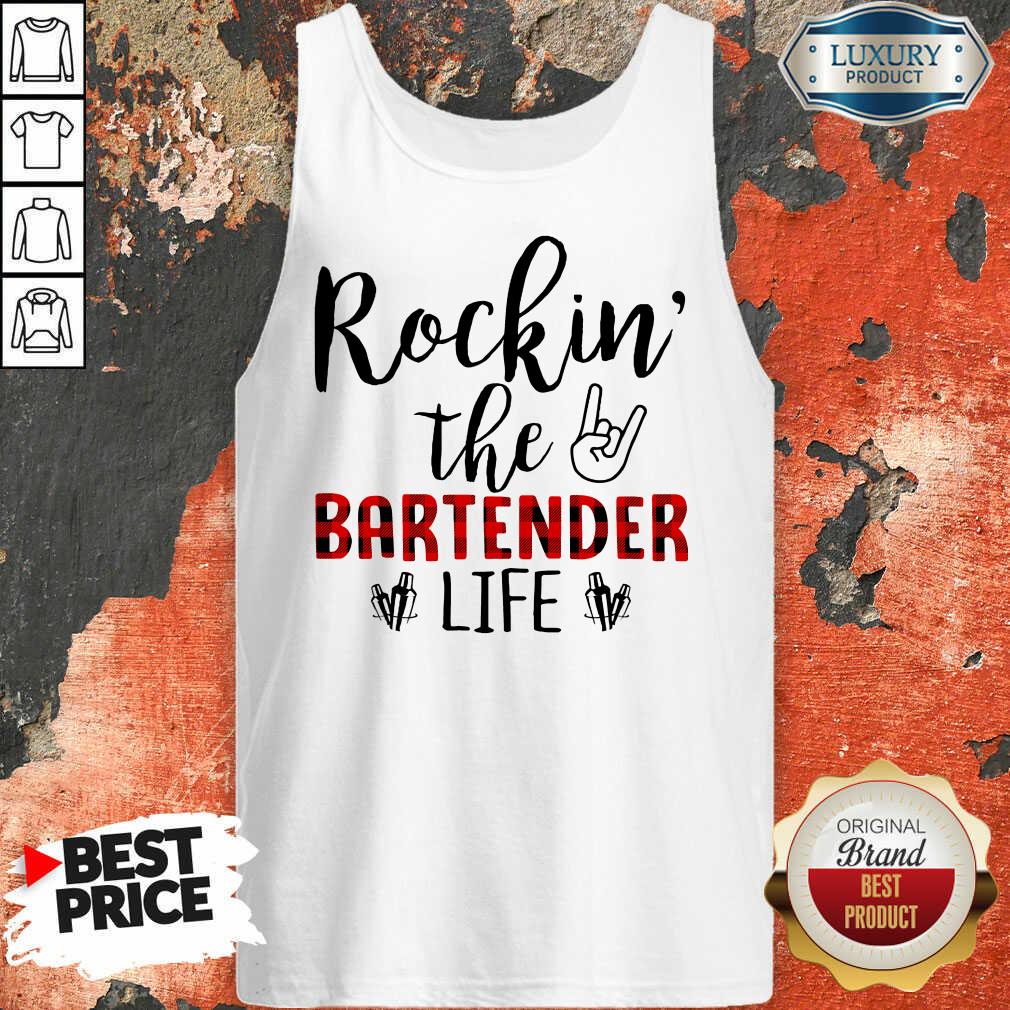 Rockin The Bartender Life Shirt