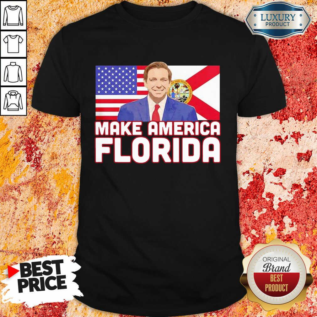 Rons Desantis Make America Florida Shirt