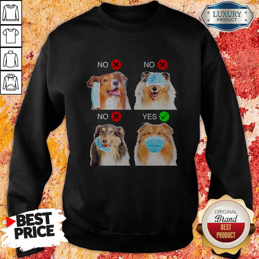 Rough Collie Dogs Right Way To Wear Mask Shirt