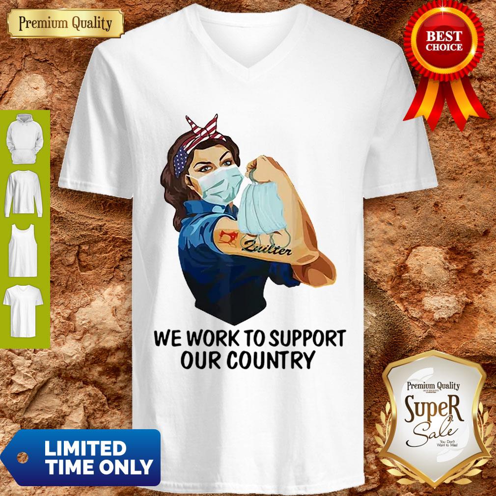 Strong Girl Quilter We Work To Support Our Country Coronavirus Shirt