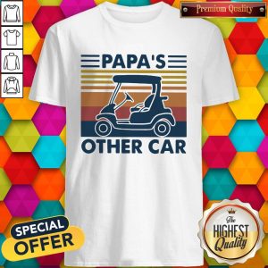 Beautiful Golf Papa's Other Car Vintage Retro Shirt