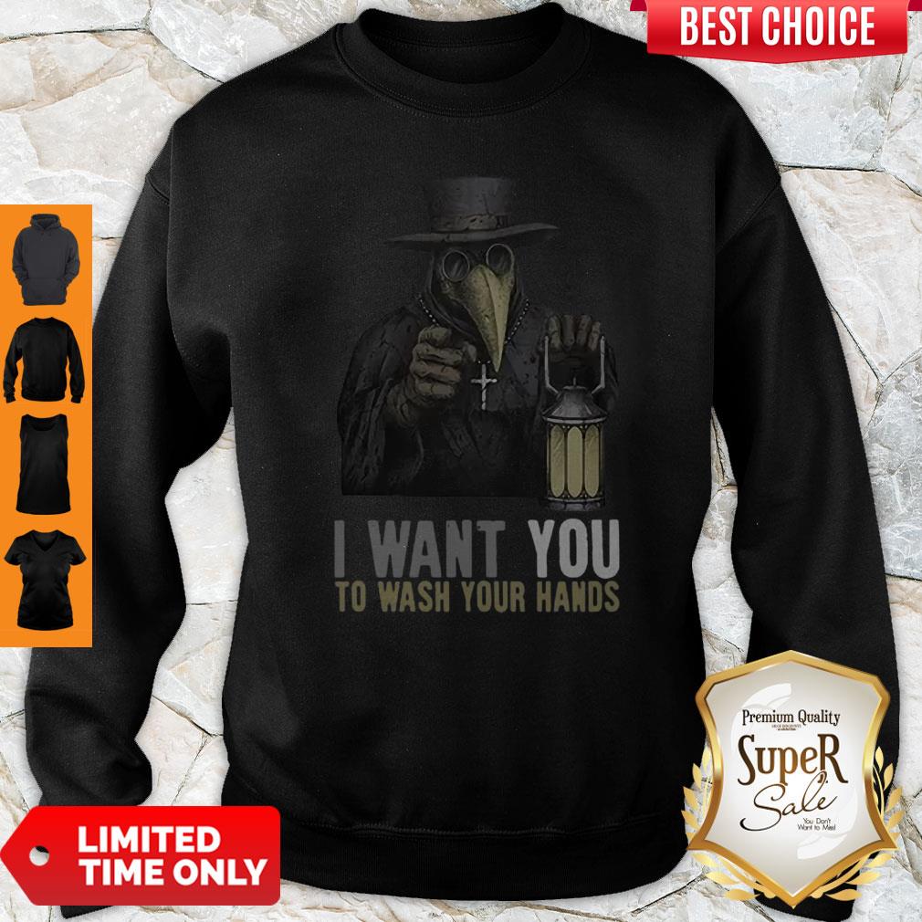 Plague Doctor I Want You To Wash Your Hands Shirt