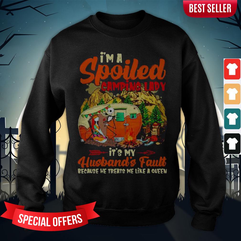 sally-and-jack-skellington-im-spoiled-camping-lady-its-my-husbands-fault-sweatshirt.jpg