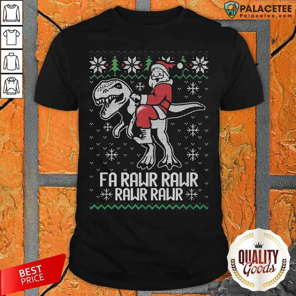 Santa Riding Dinosaur Fa Rawr Rawr Rawr Rawr Shirt