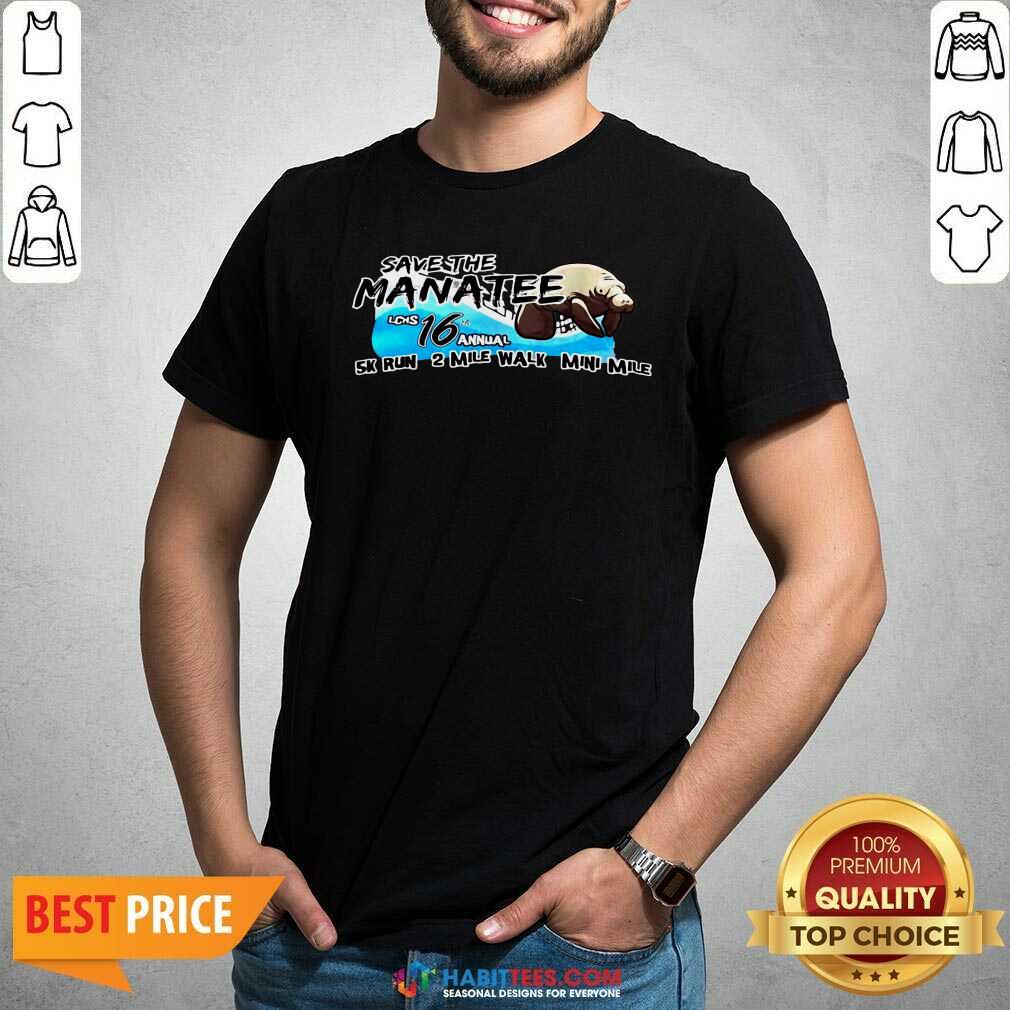 Save The Manatee LCHS 16 Annual 5k Run 2 Mile Walk Mini Mile Shirt
