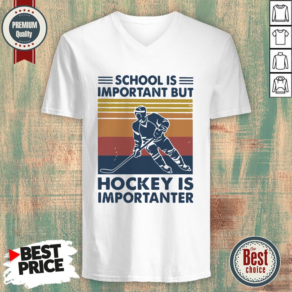 School Is Important But Hockey Is Importanter Vintage Shirt