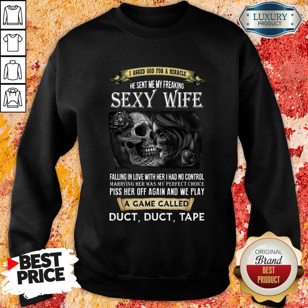 Sexy Wife A Game Called Shirt