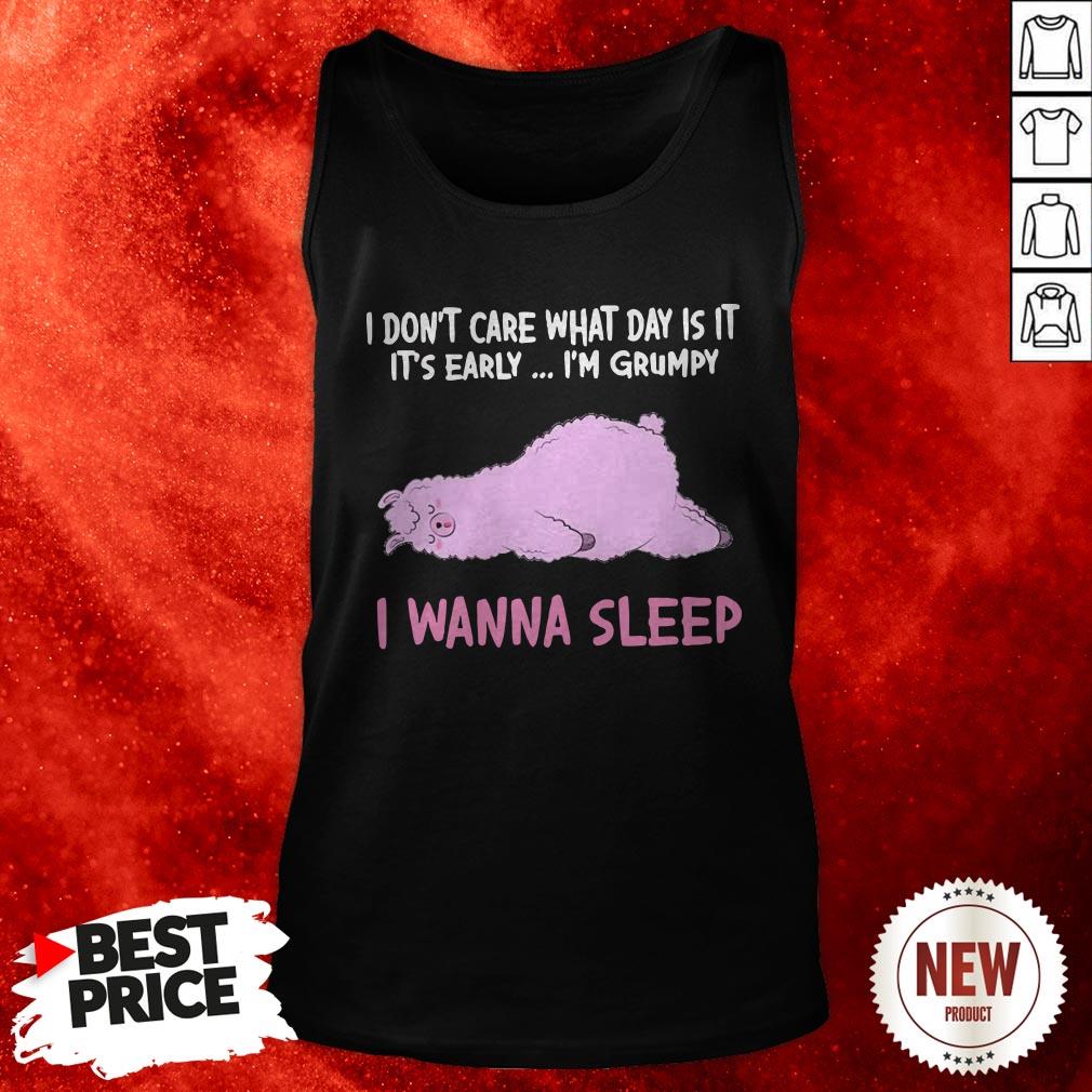 sheep-i-dont-care-what-day-is-it-its-early-im-grumpy-i-wanna-sleep-tank-top.jpg